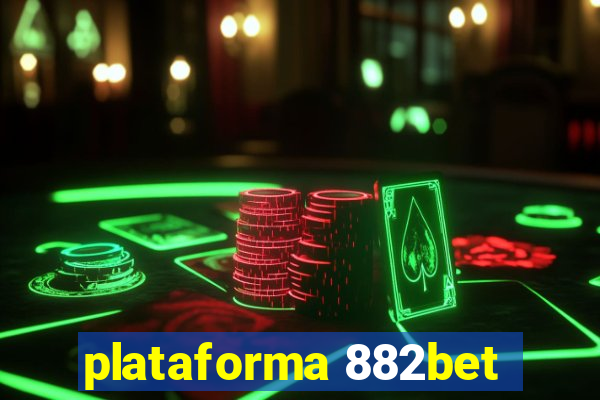 plataforma 882bet